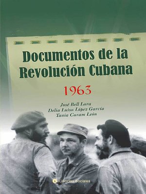 cover image of Documentos de la Revolución Cubana 1963